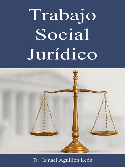 Title details for Trabajo Social Jurídico by Dr. Ismael Aguillón León - Available